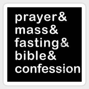 prayer & mass & fasting & bible & confession Sticker